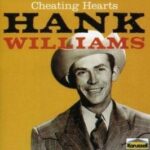 hank williams cheating hearts